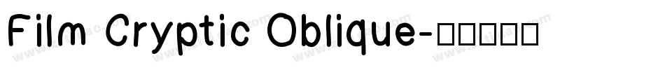 Film Cryptic Oblique字体转换